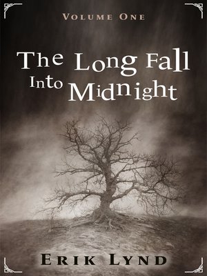 cover image of The Long Fall Into Midnight Volume 1